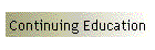Continuing Education