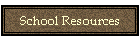 School Resources